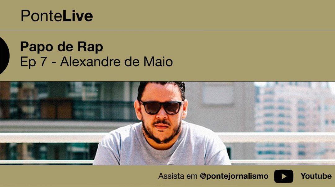 Alexandre De Maio O Rap Hoje Tem A Voz Que A Gente Construiu E