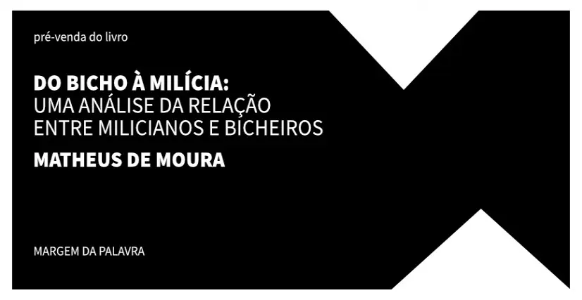 Capa do livro "Do Bicho à Mílicia", de Matheus de Moura | Foto: Reprodução
